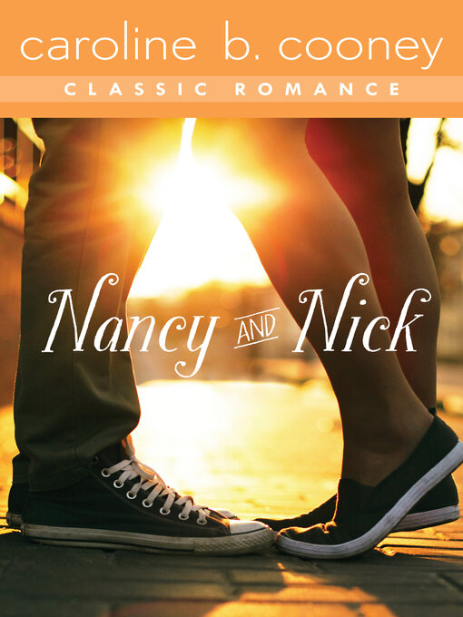 Title details for Nancy and Nick by Caroline B. Cooney - Available